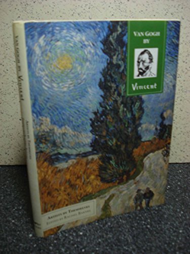 Artists By Themselves: Van Gogh 0394589092 Book Cover