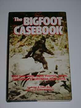 洋書 The Bigfoot Casebook by Bord Bigfoot Casebook Updated: Sightings and Encounters from 1818