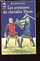 Les Aventures du chevalier Huon 2081642298 Book Cover