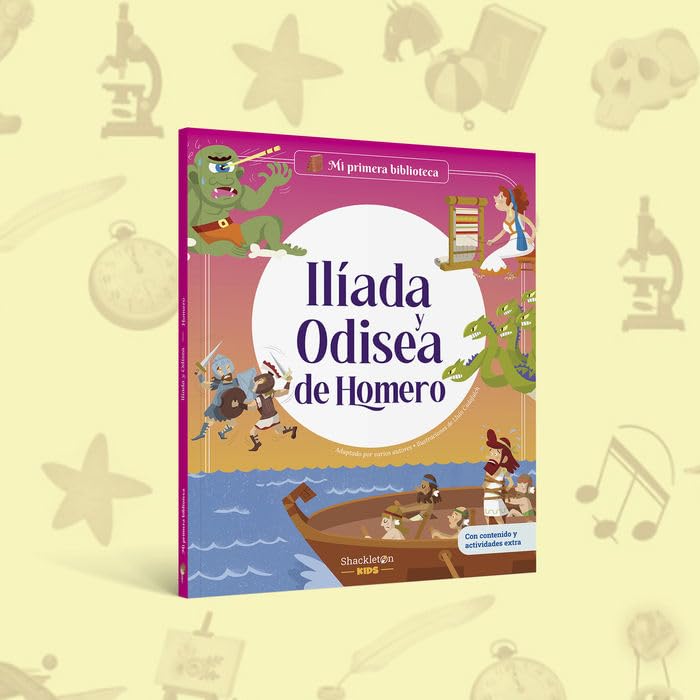Ilíada y Odisea de Homero: Libro infantil con juegos y actividades extra | Los grandes clásicos de la historia de la literatura, convertidos en preciosos cuentos ilustrados para niños y niñas