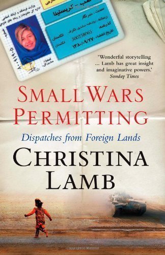 Small Wars Permitting: Dispatches from Foreign Lands