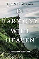 In Harmony with Heaven: Answering the Call 0816368570 Book Cover