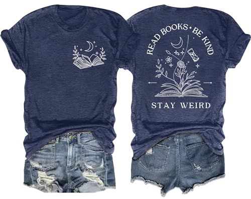 Book Shirts for Women Read Books Be Kind Stay Weird Print Tshirt Book Lover Short Sleeve Tees Reader Gift Tops