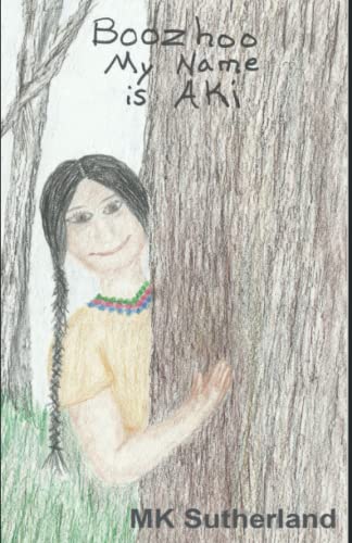 Boozhoo My Name Is Aki: Aki's Journey