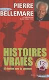  Histoires vraies :