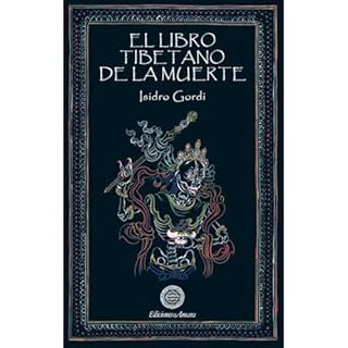 EL LIBRO TIBETANO DE LA MUERTE Audiolibro Por ISIDRO GORDI arte de portada