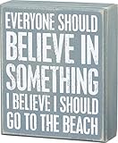 Primitives by Kathy I Believe I Should Go to The Beach Box Sign