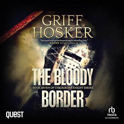 The Bloody Border by Griff Hosker episode artwork
