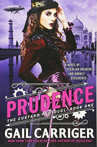 Prudence (The Custard Protocol, 1) Prudence (The Custard Protocol, 1)