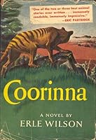 Coorinna: A Novel of the Tasmanian Uplands B0006ATID4 Book Cover