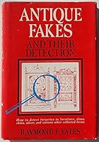 Antique fakes and their detection B0007DZCAI Book Cover