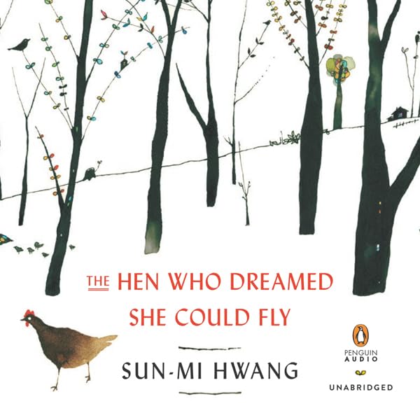 Cover art for The Hen Who Dreamed She Could Fly