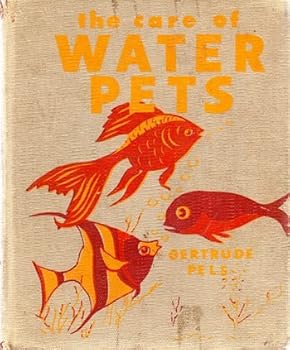 Hardcover The Care of Water Pets. Book