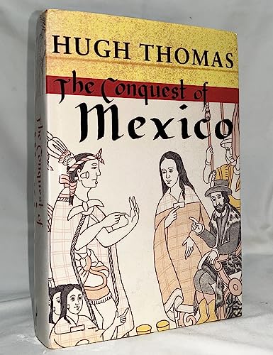 Conquest Of Mexico 0091776295 Book Cover