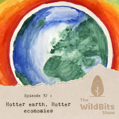 Hotter earth, Hotter economies