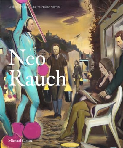 Neo Rauch (Contemporary Painters Series)