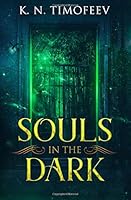 Souls in the Dark 1535052600 Book Cover
