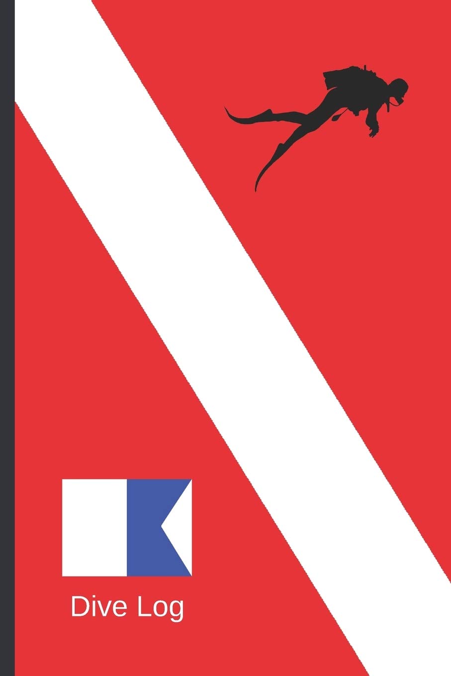 LIBRO DE INMERSIONES: DIVE LOG | CUADERNO DE REGISTRO DETALLADO PARA BUCEADORES | HASTA 120 INMERSIONES | SUBMARINISMO. BUCEO. DIVE LOG. Diseño Bandera.
