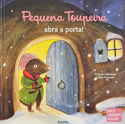 Pequena toupeira abra-me a sua porta!: