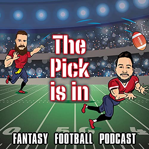 The Pick Is In Fantasy Football Podcast cover art