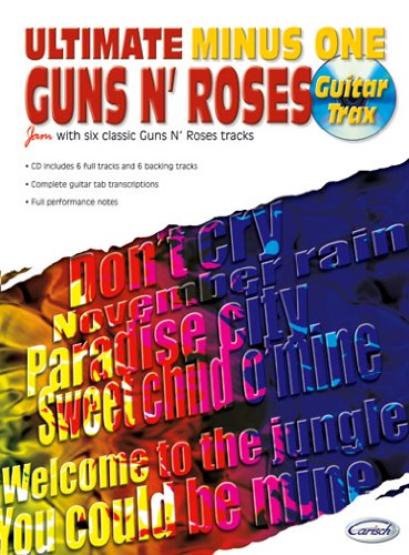 CARISCH - Guitare- tablature - Guns'N Roses - Ultimate Minus 1 Guns'N + Cd
