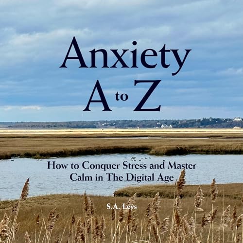 Anxiety A to Z by S.A. Leys episode artwork