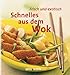 Schnelles aus dem Wok