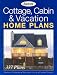 Cottage, Cabin & Vacation Home Plans