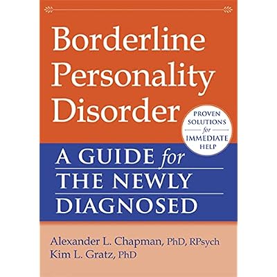 Borderline Personality Disorder: A Guide for the Newly Diagnosed