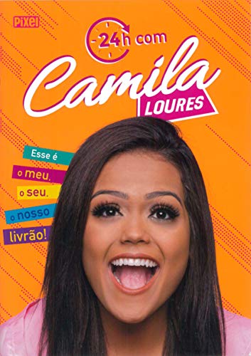 24h com Camila Loures (Em Portugues do Brasil)
