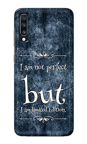 Image of Printed Hard Back Cover Case for Samsung Galaxy A70 | Samsung Galaxy A70s Back Cover (I Am Not Perfect I Am Limited Edition) -1803
