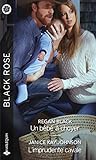  Un bébé à choyer ; L\'imprudente cavale (Black Rose)