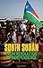 Produktbild South Sudan: From Revolution to Independence