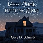 Cover of What Came from the Stars