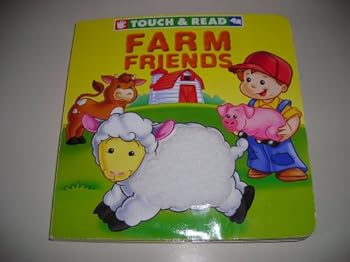 Hardcover Farm Friends (TOUCH & READ BOOKS) Book