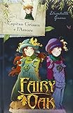 Capitan Grisam e l'amore. Fairy Oak