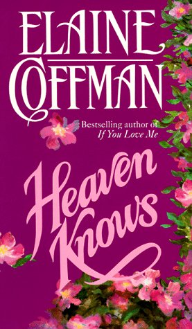 Heaven Knows 0449148610 Book Cover