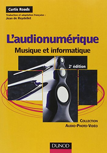 L'audionumérique: Musique et informatique