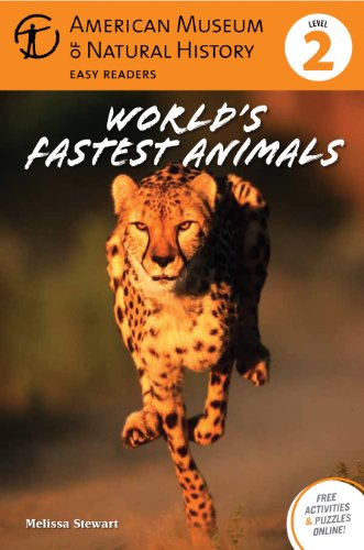 World's Fastest Animals: (Level 2) (Volume 1) (Amer Museum of Nat History Easy Readers)