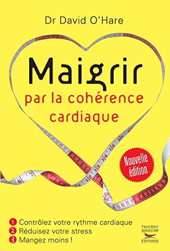 Maigrir par la cohérence cardiaque - Nouvelle