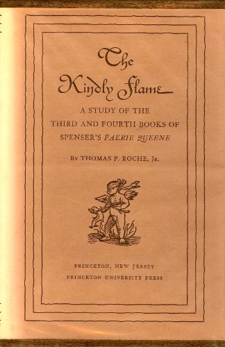 The Kindly Flame: A Study of the Third and Four... B000WSX9VM Book Cover