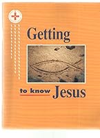 Getting to Know Jesus 0570097894 Book Cover