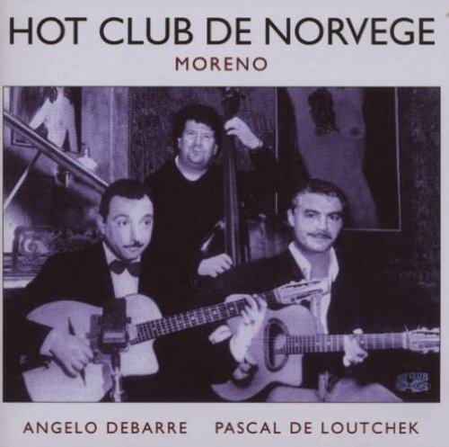 Hot Club de Norvege : Moreno m/Debarre, Moreno, Loutch