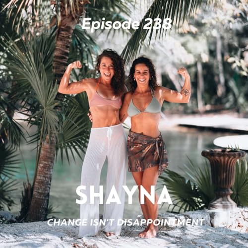 Shayna - Change Isn't Disappointment