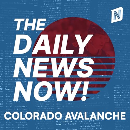 Colorado Avalanche News Today | 2 Min News | The Daily News Now! cover art