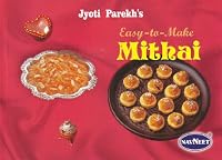 Jyoti Parekh's easy-to-make mithai. 8124308004 Book Cover