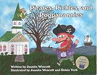 PIRATES, PICKLES, AND POOPANANNIES 1495138070 Book Cover
