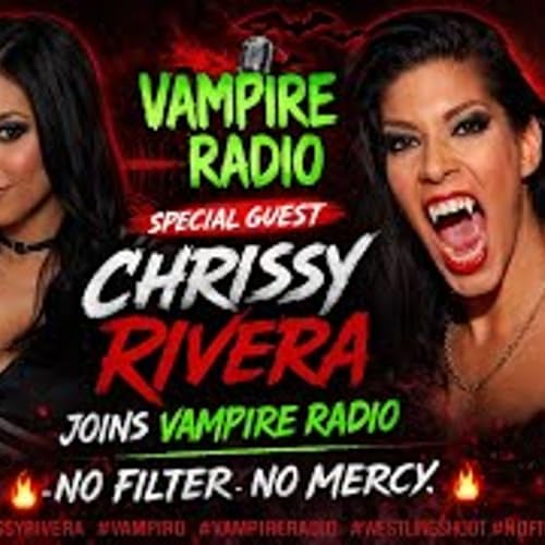 Chrissy Rivera Invades Vampire Airwaves on Vampire Radio &ndash; NO FILTER, NO MERCY