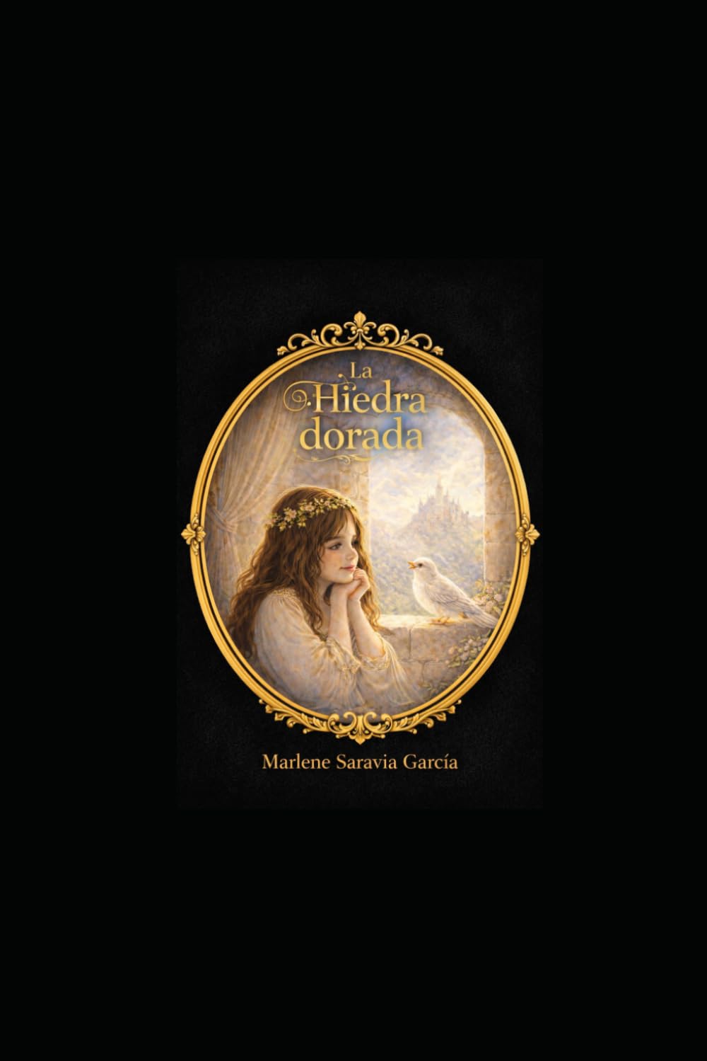 La hiedra dorada: Una historia de fe y esperanza