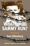 silberberg davos  What Made Sammy Run?: My Story